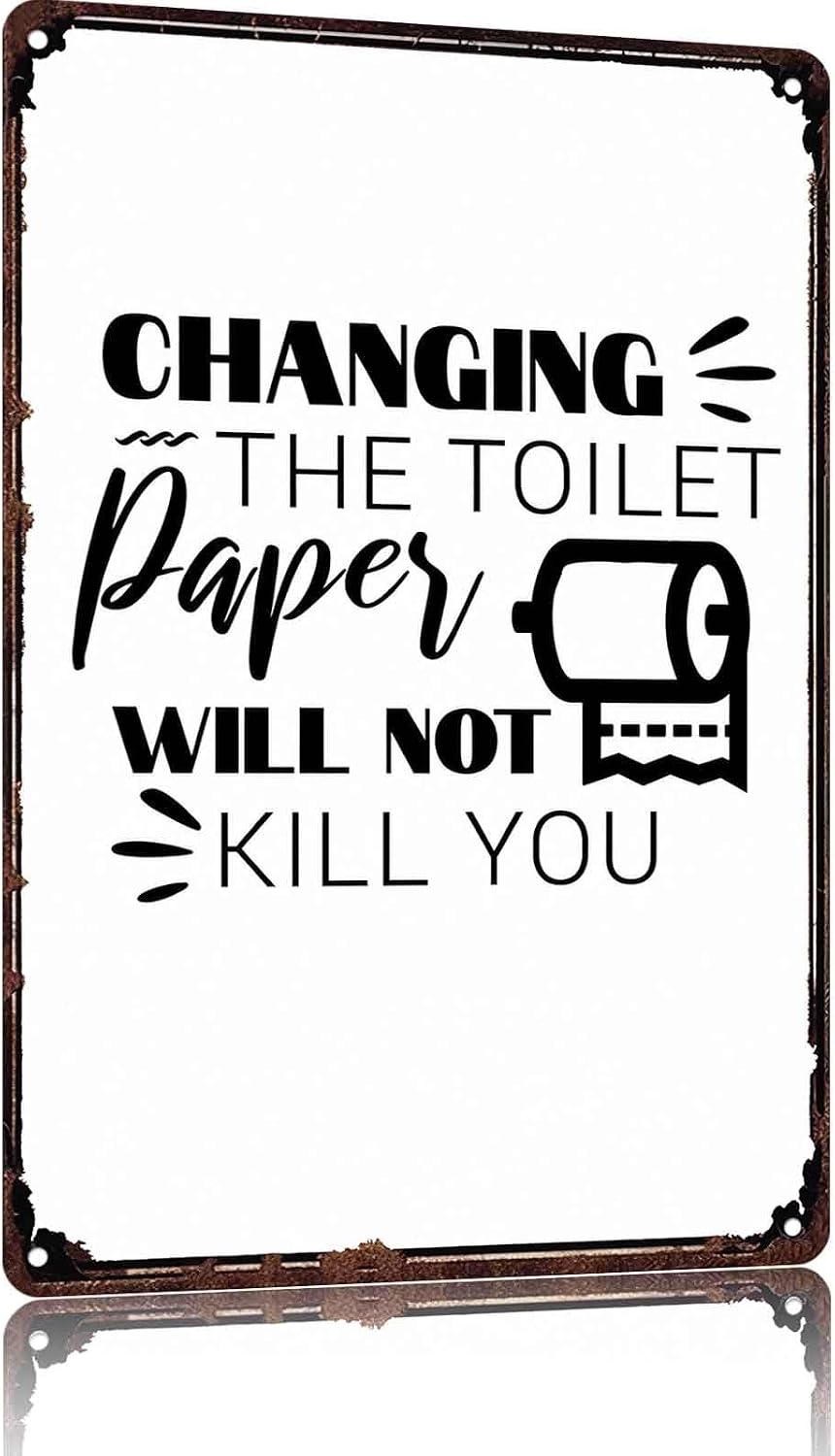 Funny Toilet Paper Metal Signs 8x12 Inch, Bathroom Wall Decor