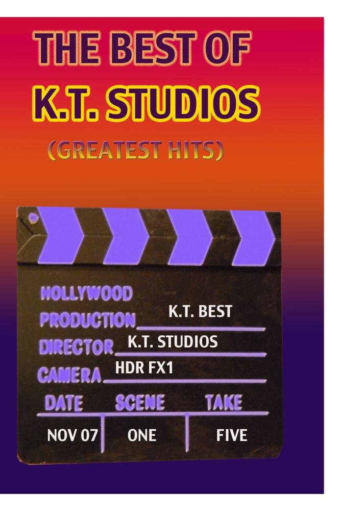 The Best Of K.T. Studios (Greatest Movies)