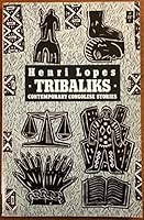 Tribaliks: Contemporary Congolese Stories (African Writers Series) 0435907638 Book Cover