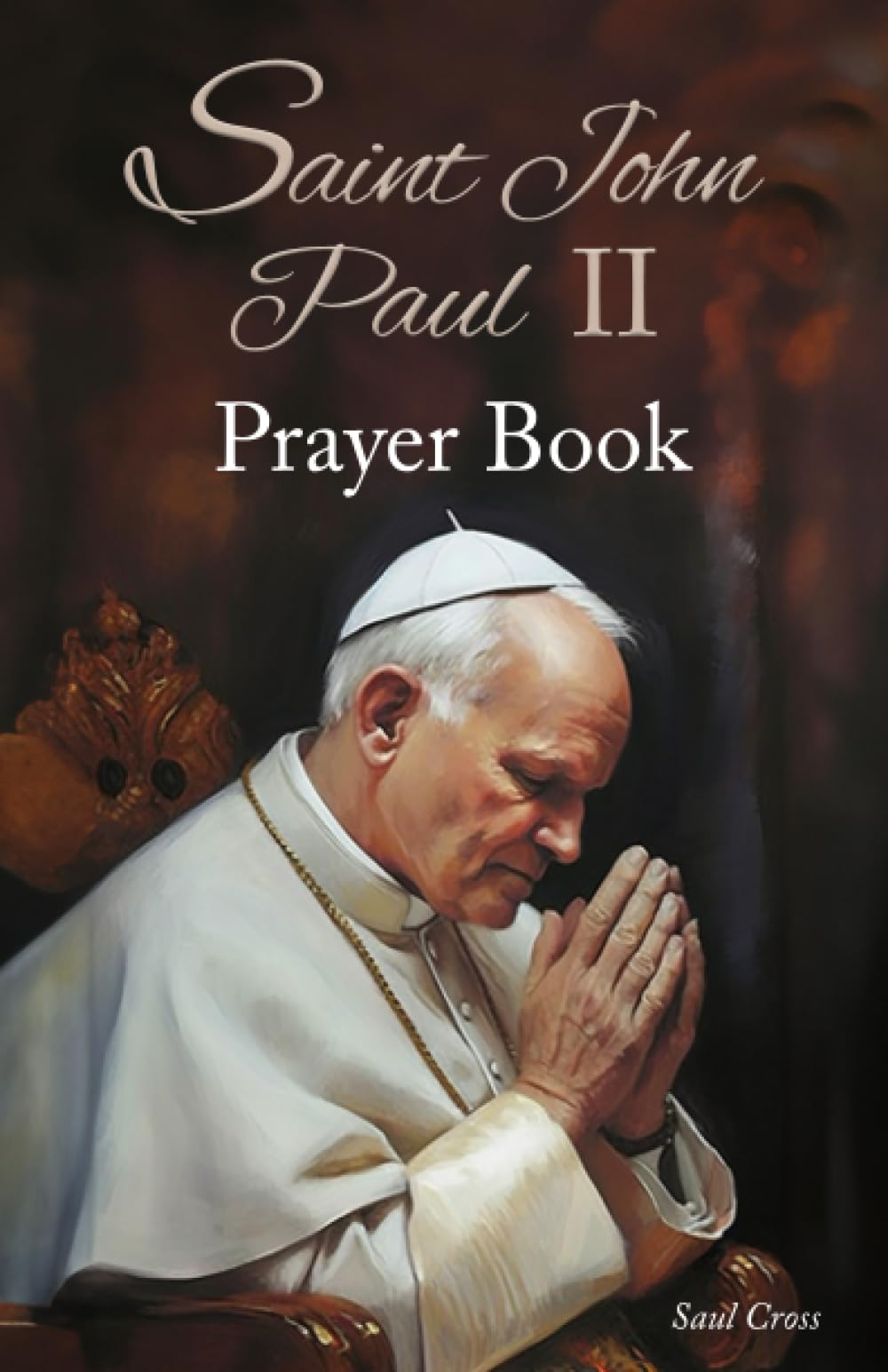 Independently Published Saint John Paul II Prayer Book
