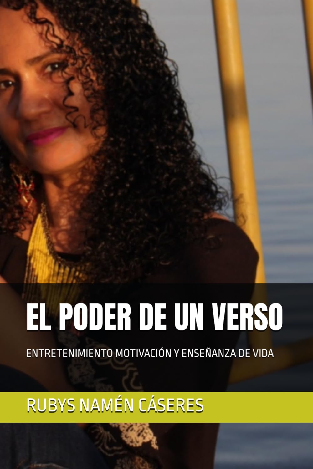 EL PODER DE UN VERSO: ENTRETENIMIENTO MOTIVACIÓN Y ENSEÑANZA DE VIDA