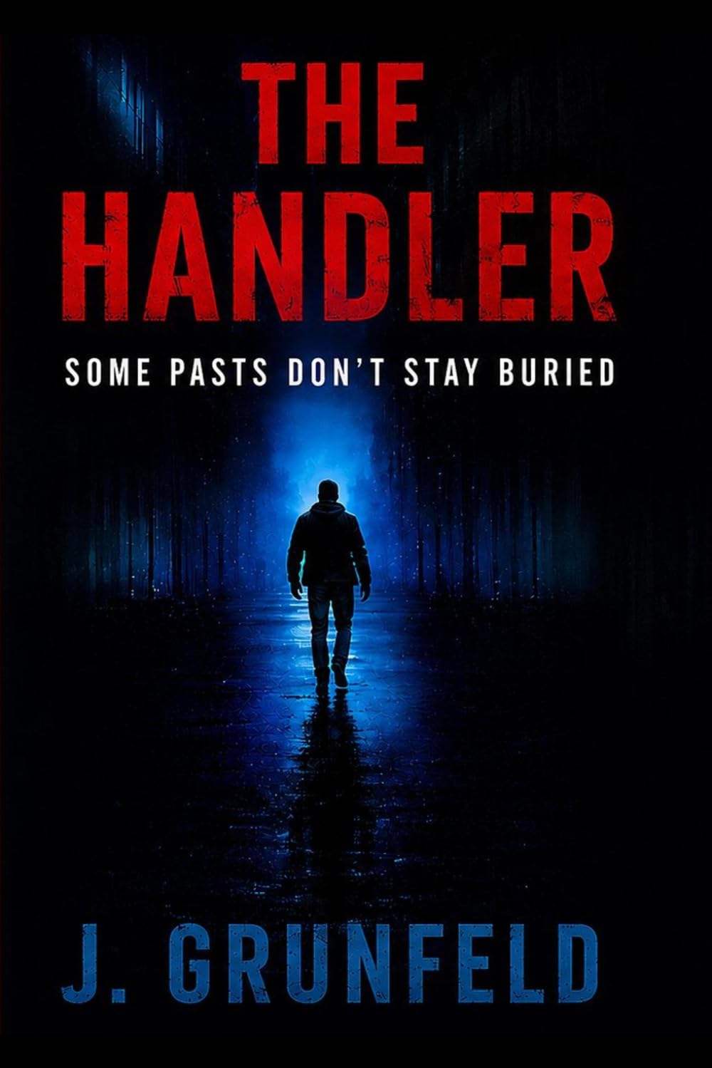 The Handler: Some pasts don’t stay buried