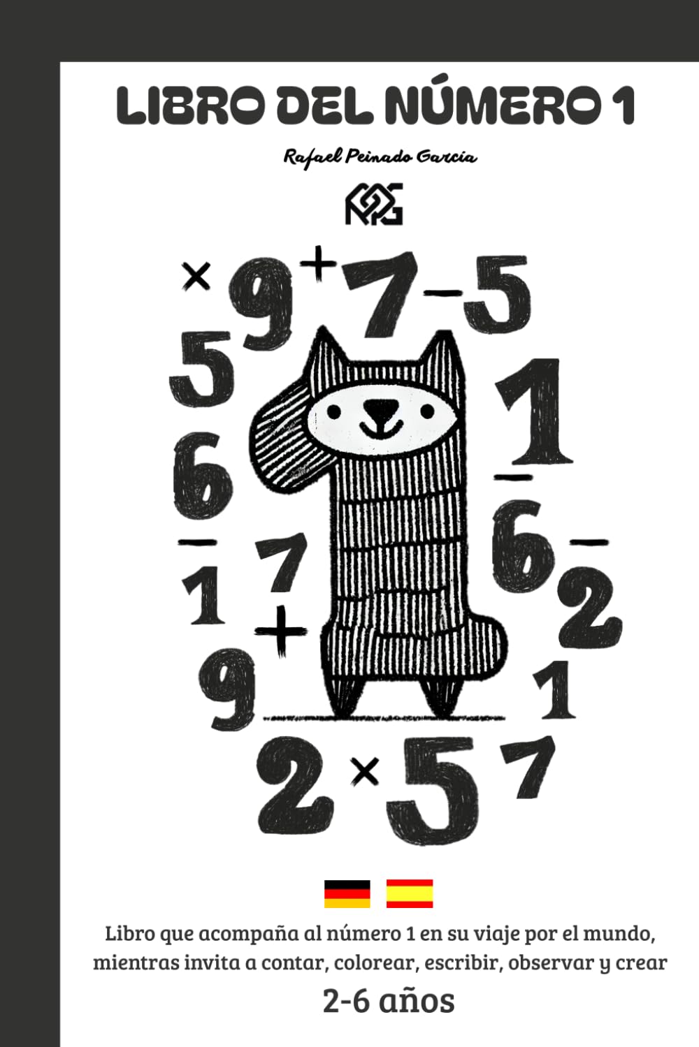 LIBRO DEL NÚMERO 1: Pequeña historia del número 1 y actividades matemáticas para aprender jugando