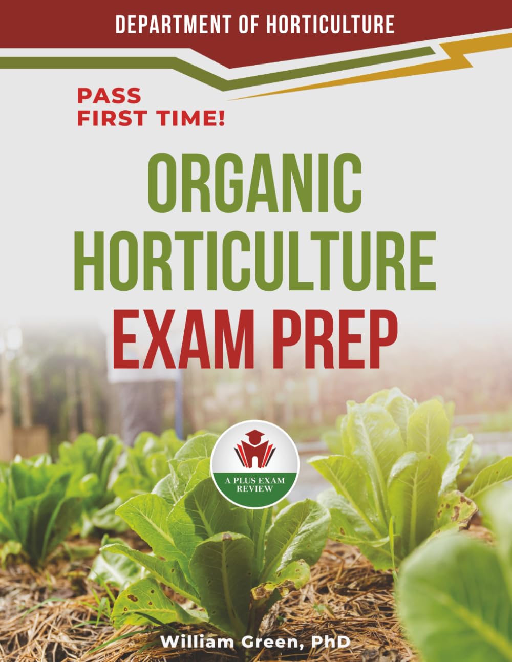 ORGANIC HORTICULTURE EXAM PREP
