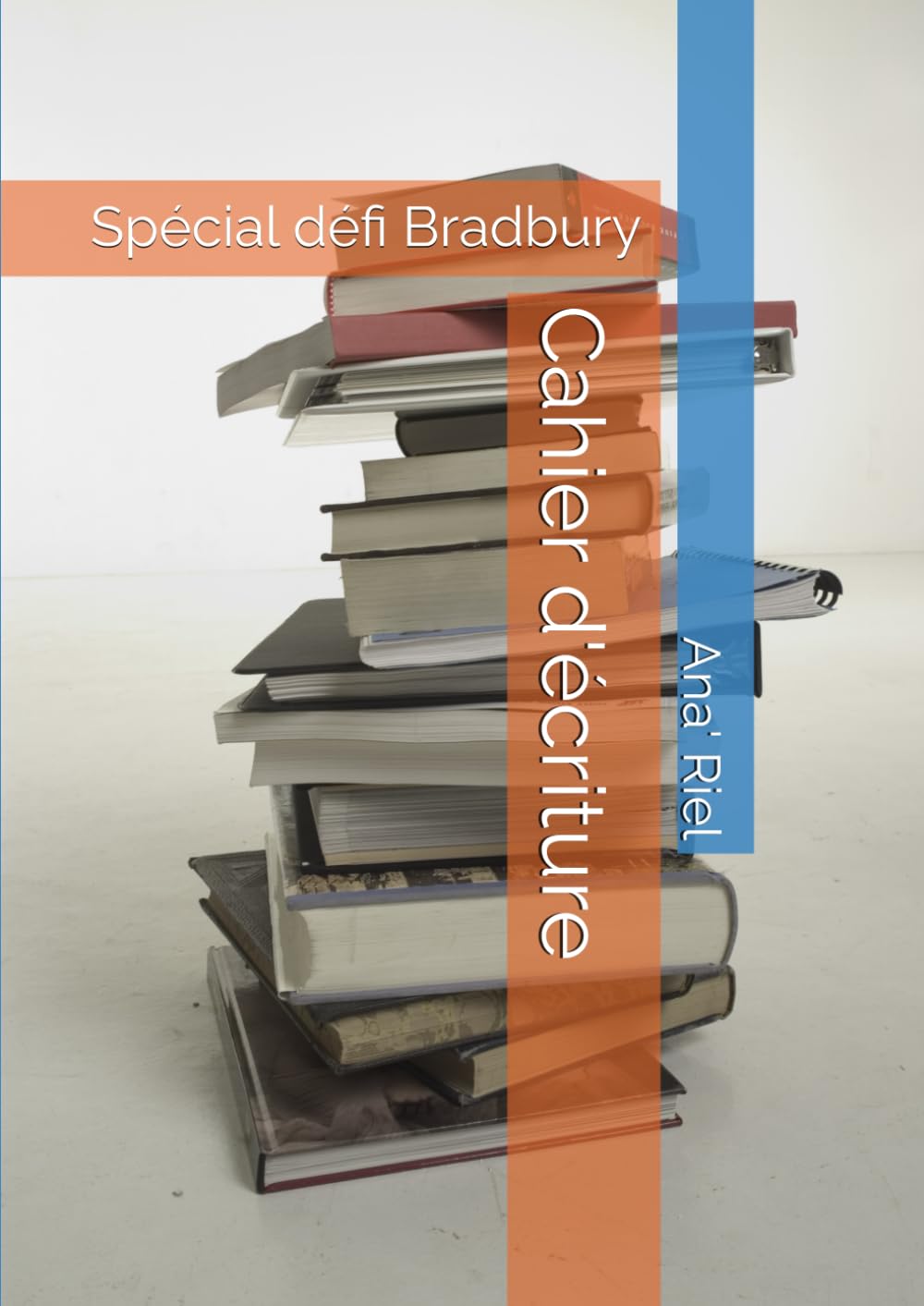 Cahier d'écriture: Spécial défi Bradbury