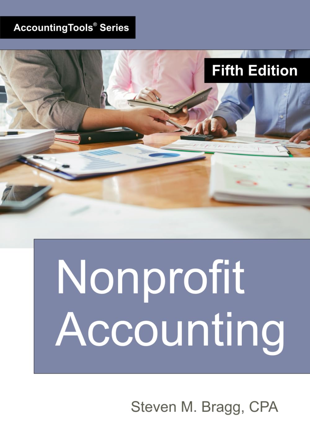 Nonprofit Accounting: Fifth Edition
