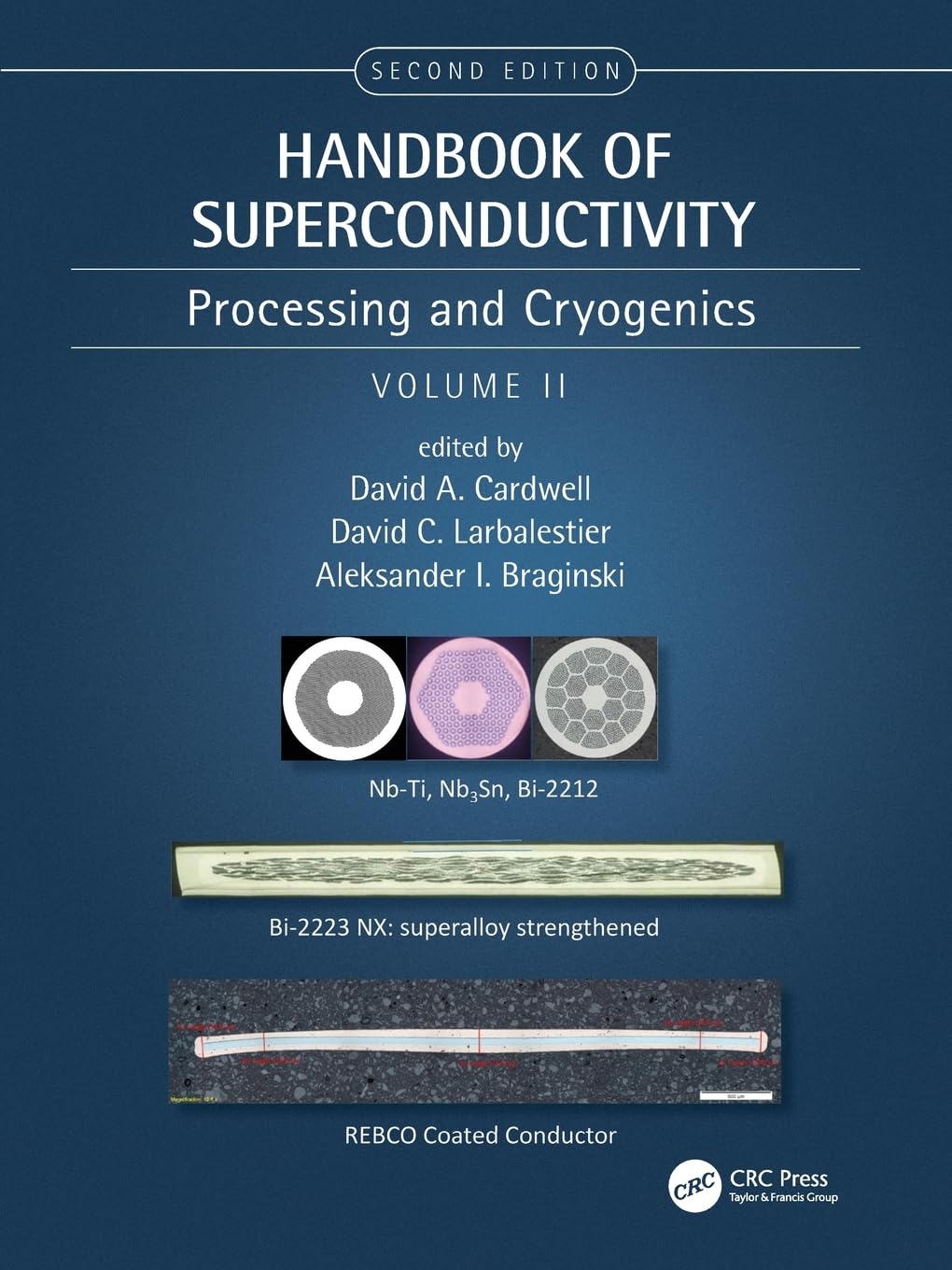 Handbook of Superconductivity: Processing and Cryogenics, Volume Two