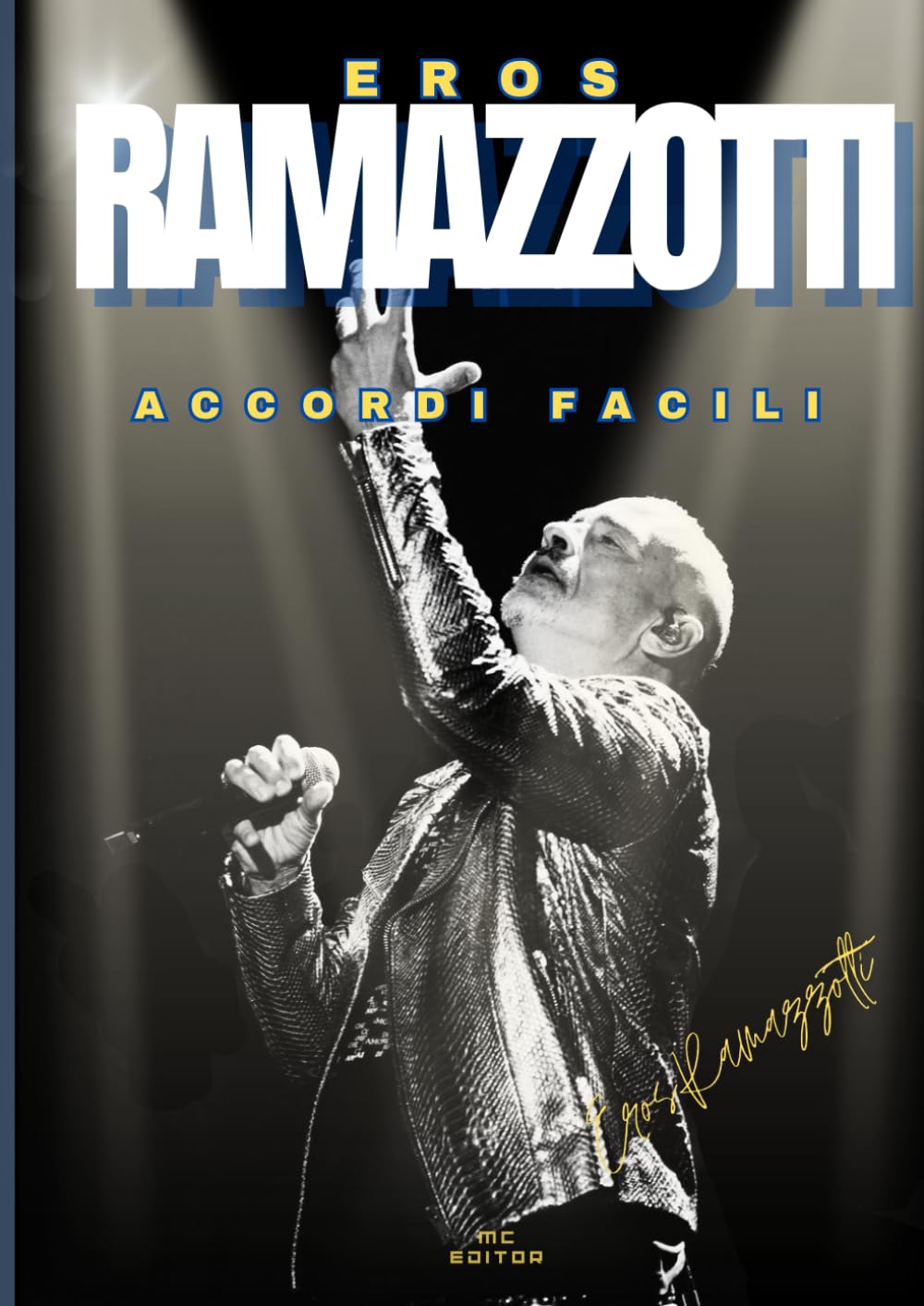 Eros Ramazzotti: accordi facili