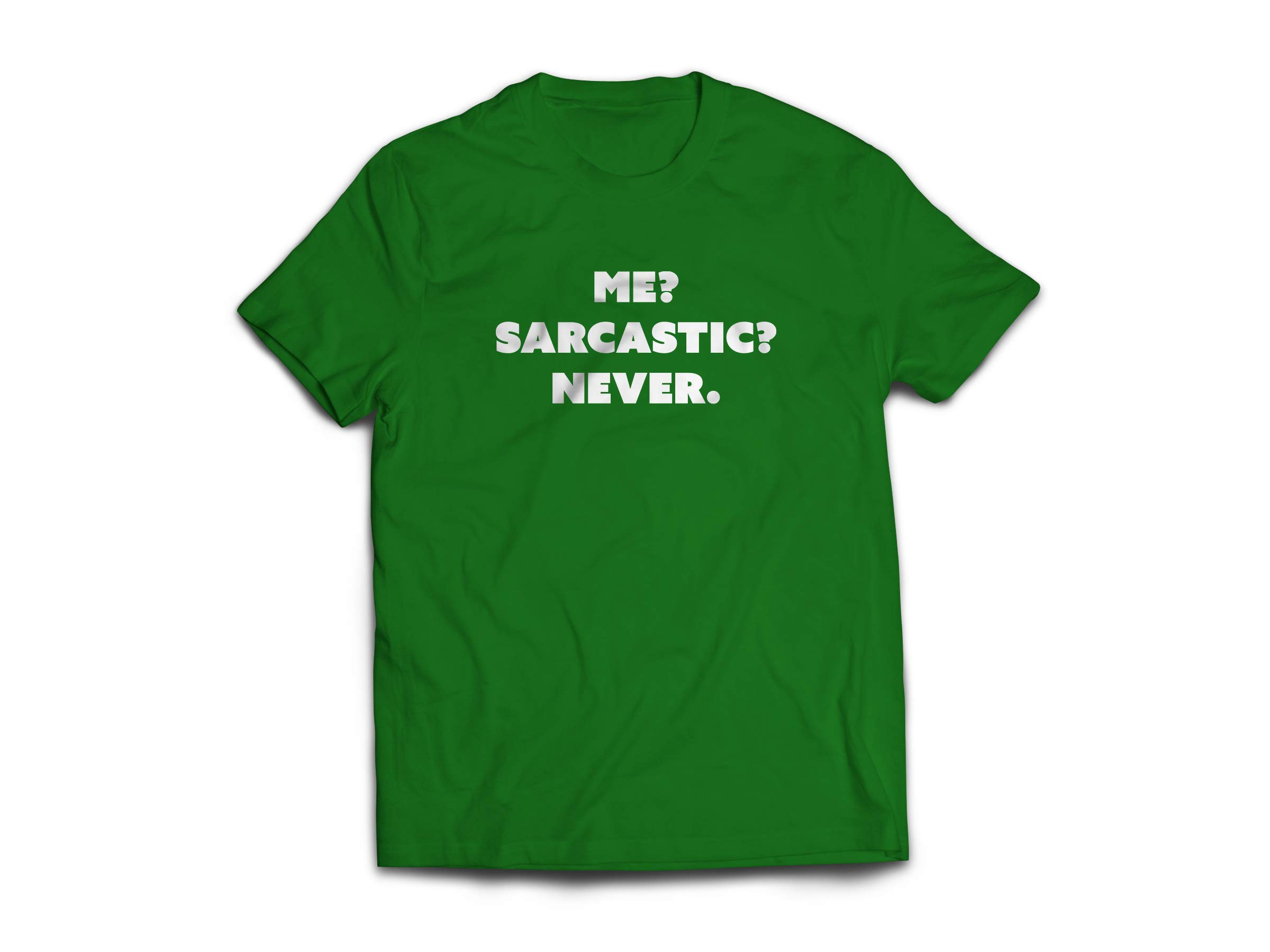 SMARTYPANTSMe? Sarcastic? Never. T-Shirt - Unisex Adults Kids Funny Novelty Tee Present