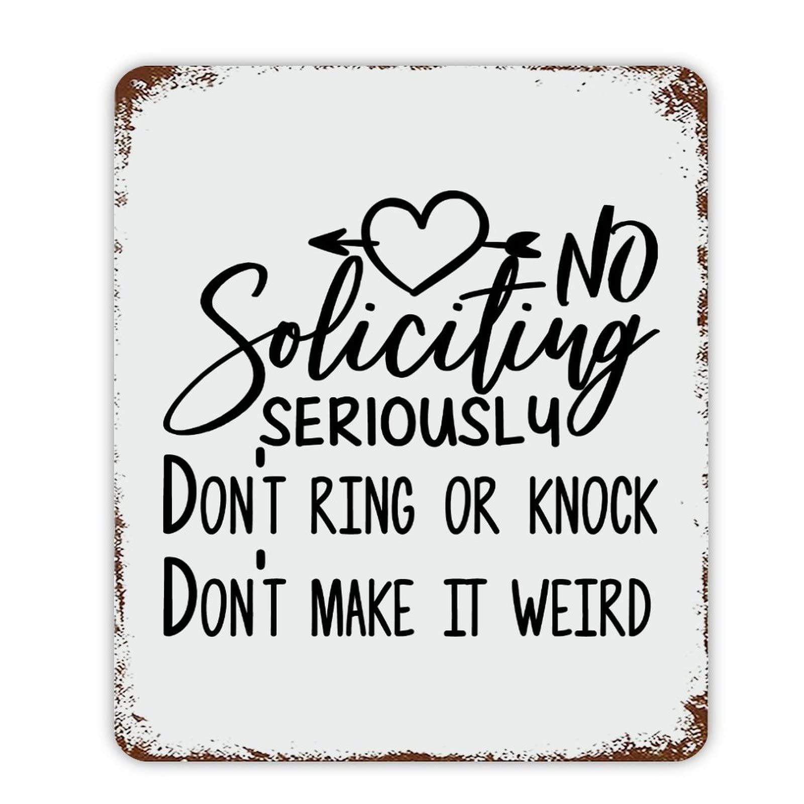 ENEDNATE Vintage Man Cave Aluminum Tin Metal Sign with Saying 12x16 No Soliciting Seriously Dont Ring Or Knock Don't Make It Weird Retro Metal Signs for Indoor Outdoor Garden Yard Cafe Pub Home Decor