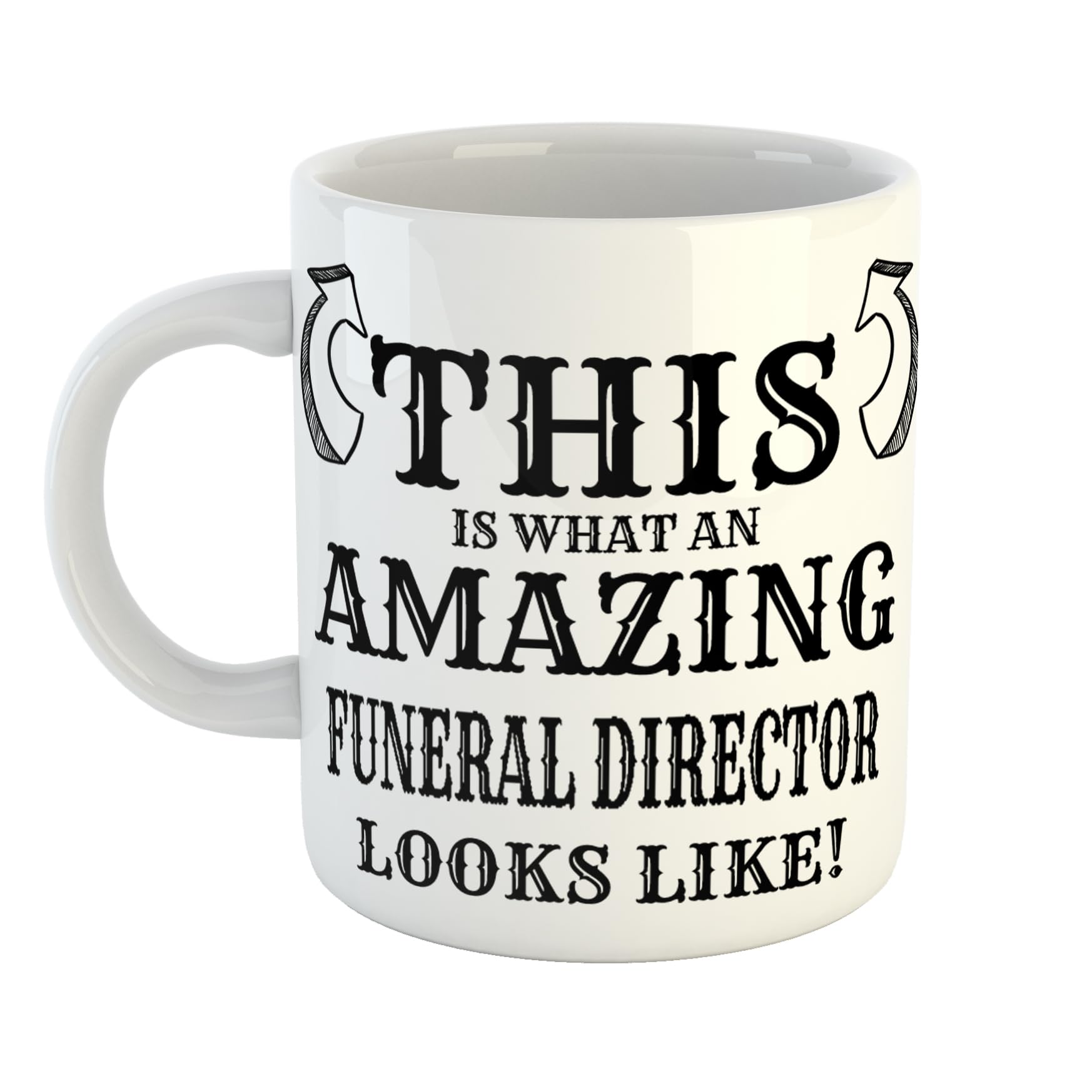 Just The Shirt This is What an Amazing Funeral Director Looks Like Mug, Stocking Filler Gift, 11 oz Ceramic Mug