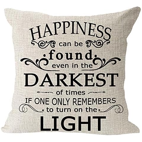 Happiness Can Be Found Even in The Darkest of Times If One Only Remembers to Turn On The Light Cotton Linen Square Throw Waist Pillow Case Decorative Cushion Cover Pillowcase Sofa 18"x 18" inches Cover