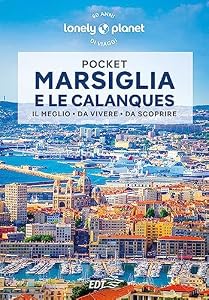 Marsiglia e le Calanques