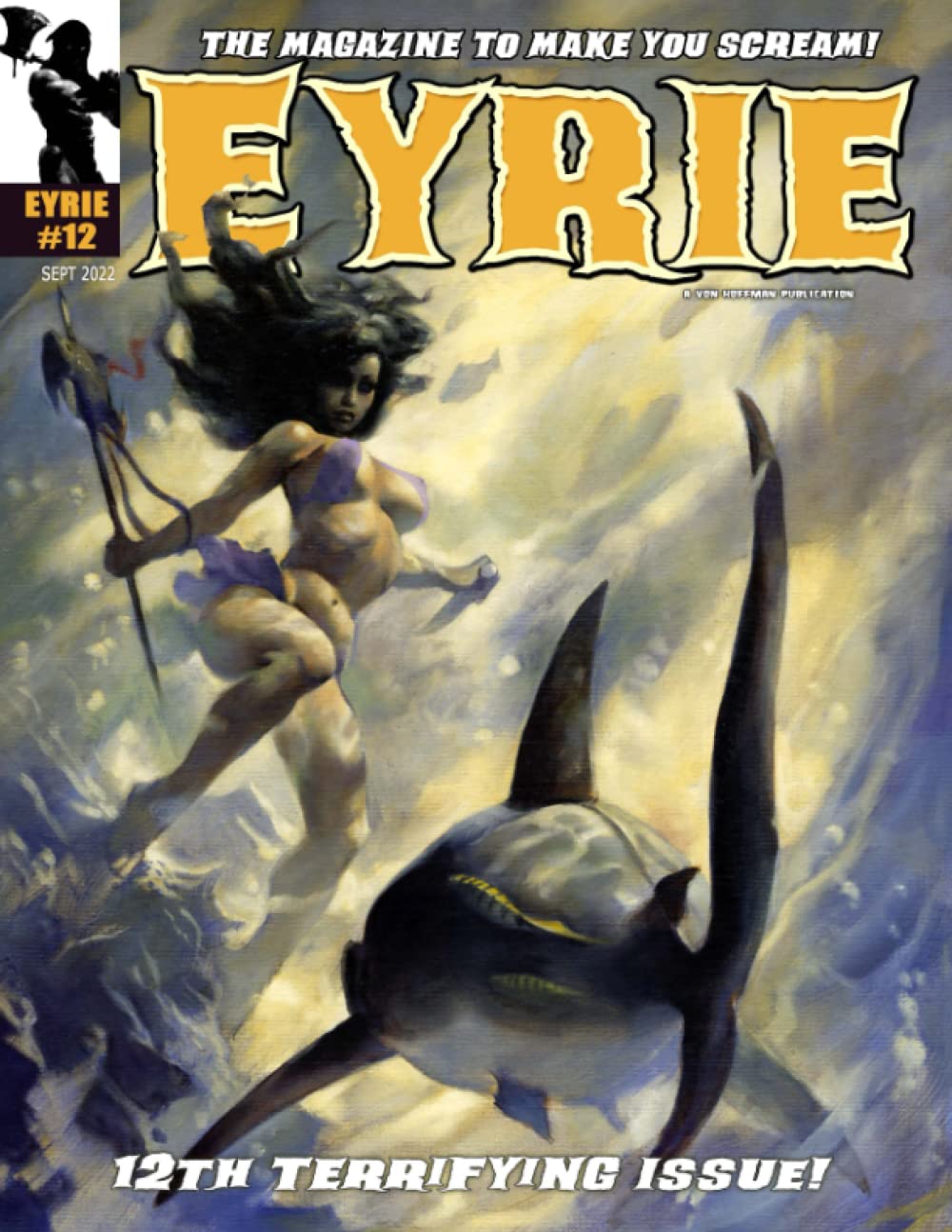 EYRIE Magazine #12: The Magazine to Make You Scream!