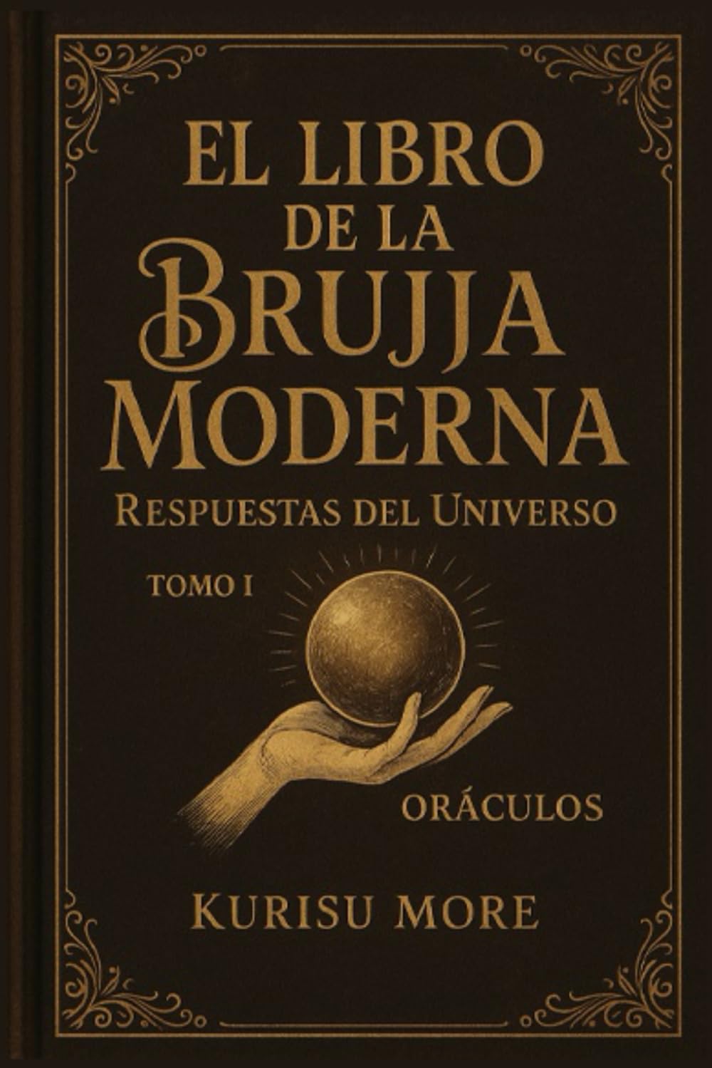 El libro de la Bruja Moderna: Respuestas del Universo