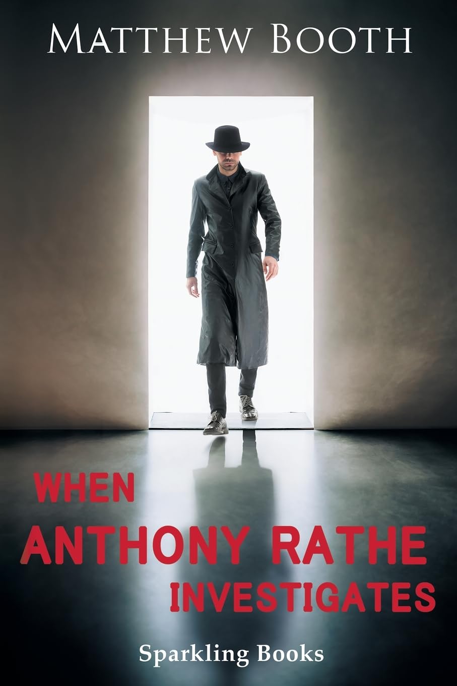 Buy When Anthony Rathe Investigates: 1 — BookShops.in