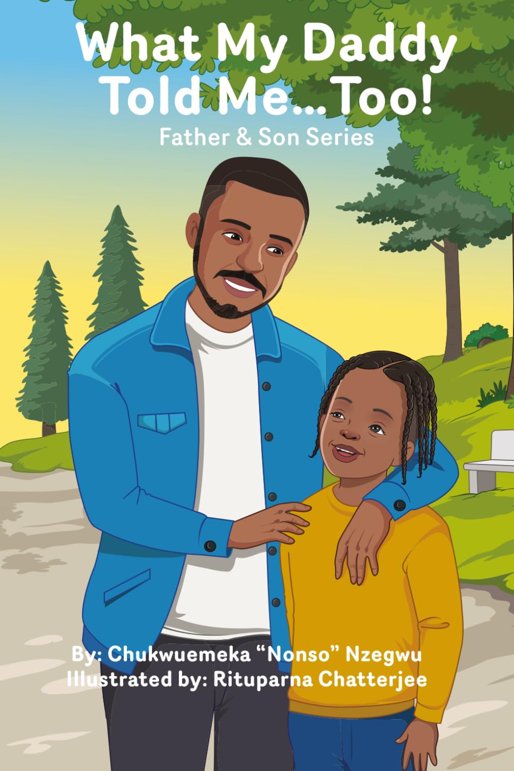 What My Daddy Told Me...Too! (Father & Son)