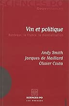 Download Vin et politique: Bordeaux, la France, la mondialisation (Académique) PDF