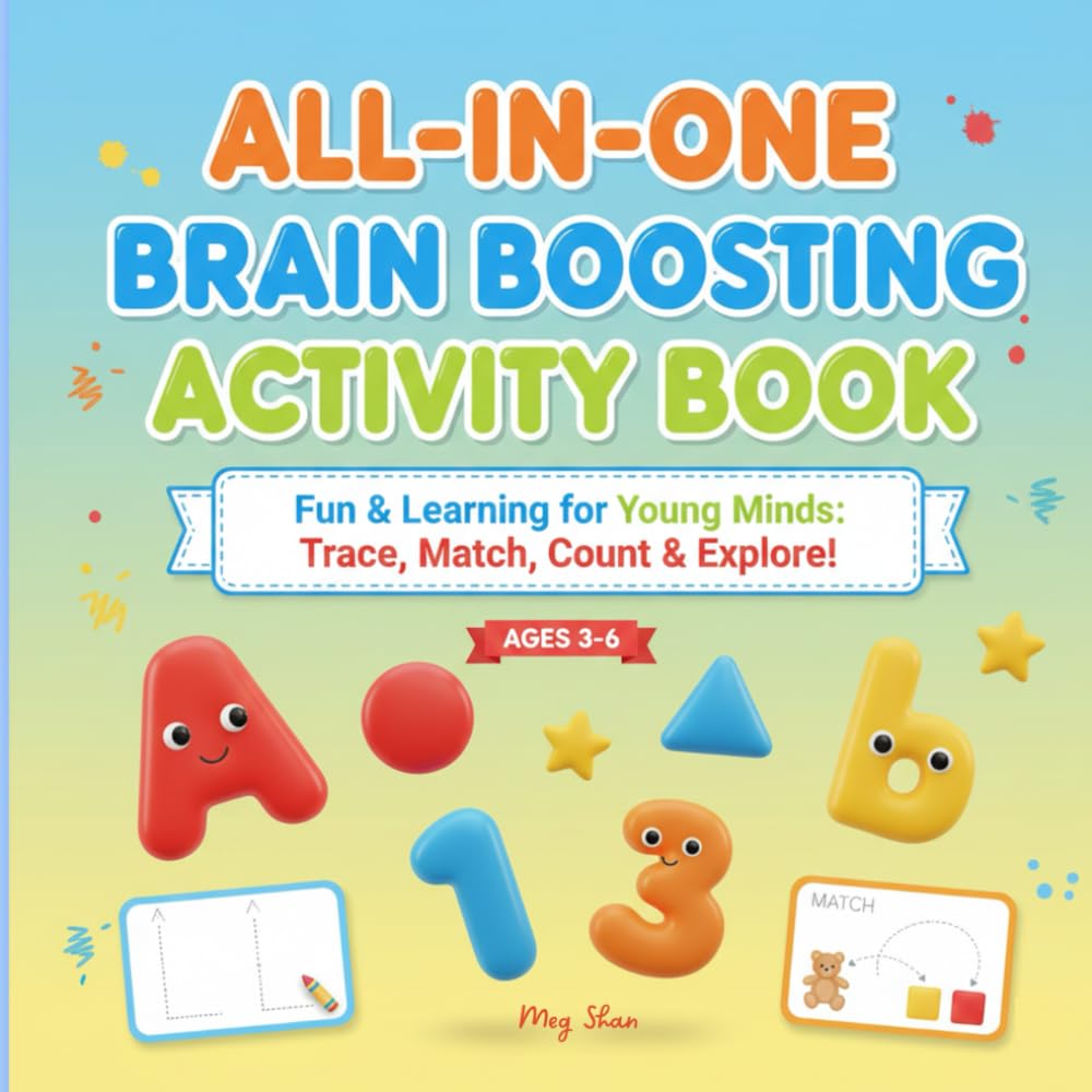 All In One Brain Boosting Activity Book: ACTIVITY BOOK: Trace, Count & Match, Learn Shapes, puzzles,