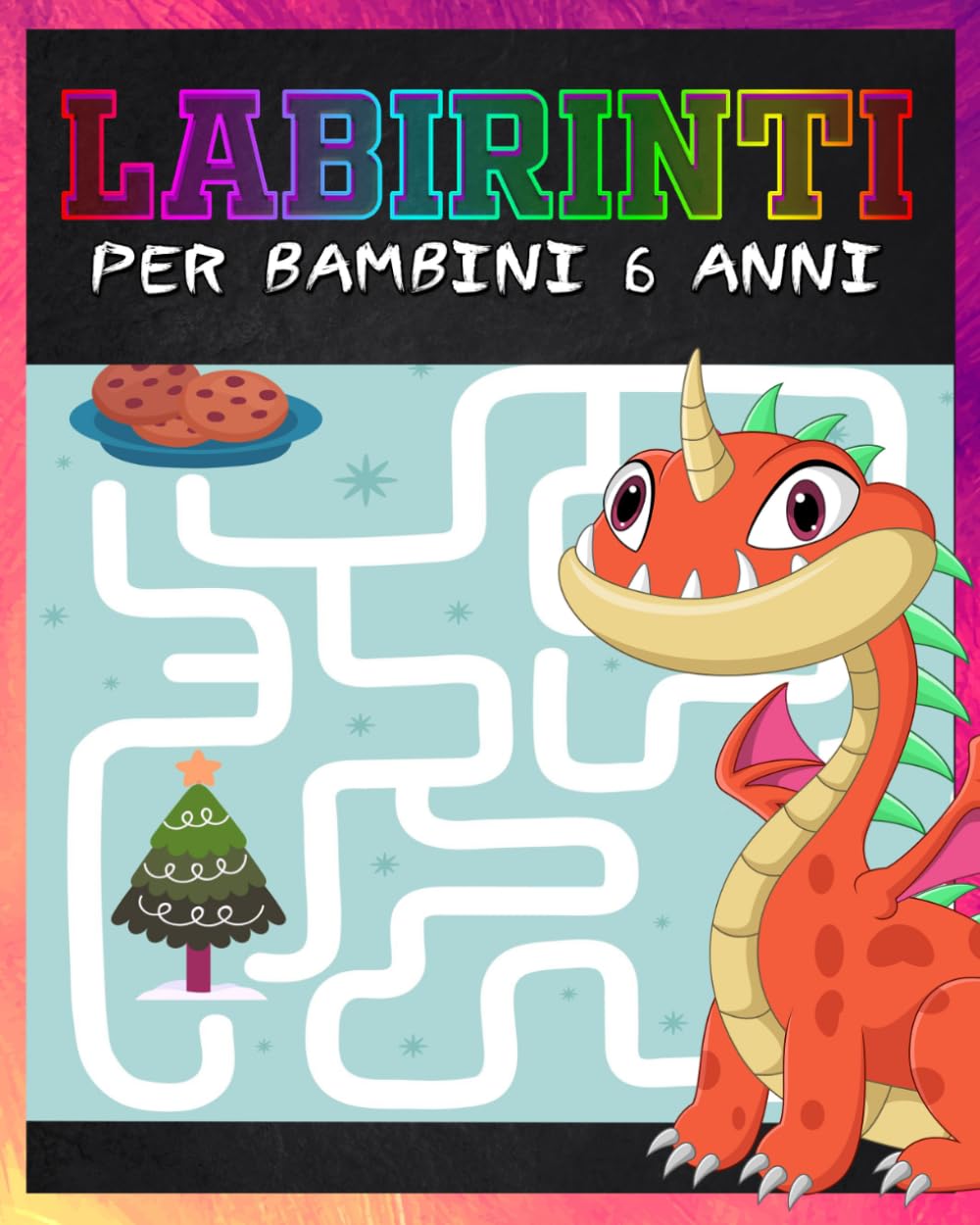 Labirinti per bambini 6 anni: Labirinti Facili e Disegni da Colorare per Bambini, Giochi Educativi Divertenti per Migliorare Concentrazione e Creatività