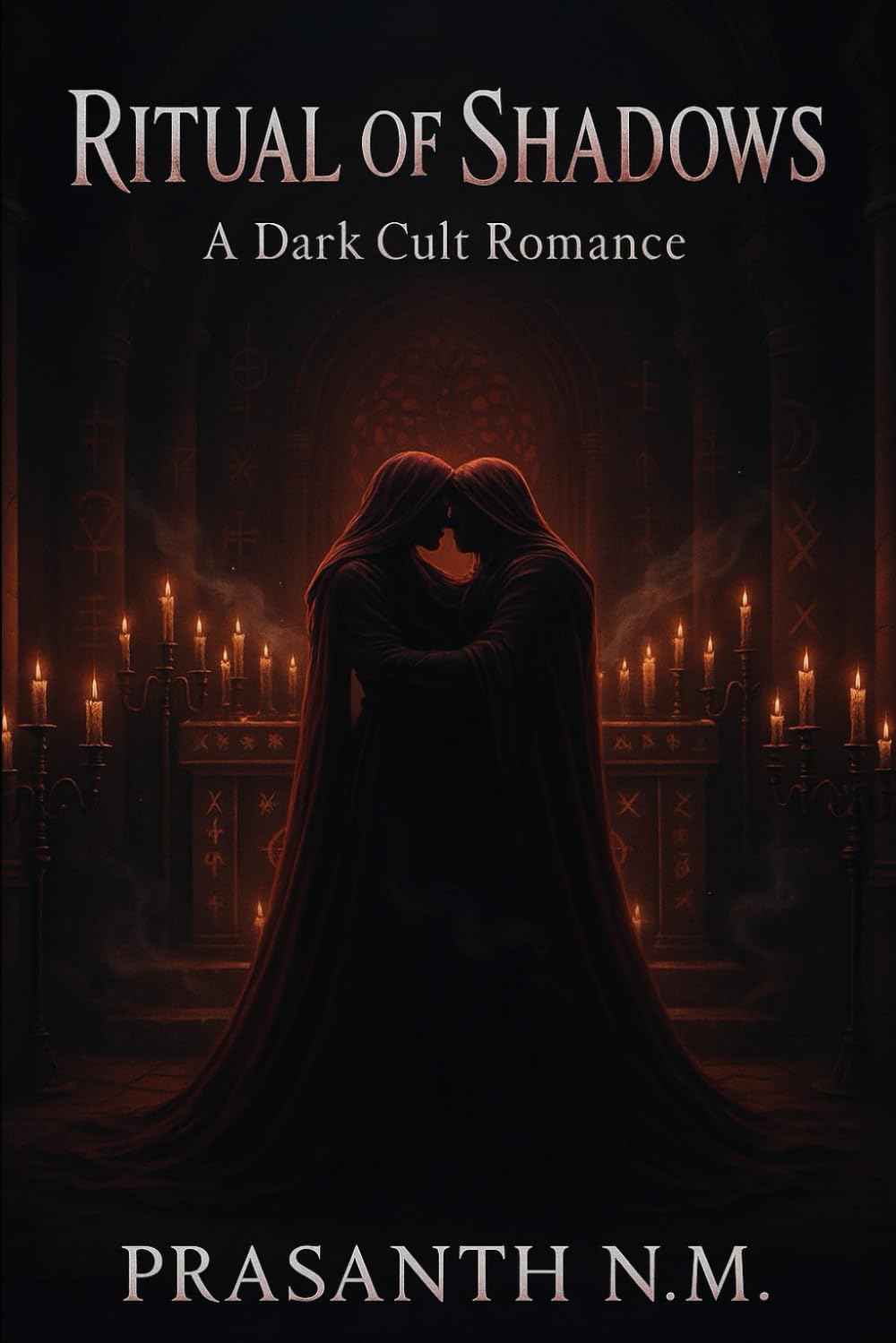 Ritual of Shadows: A Dark Cult Romance: Obsession grows strong as dark rituals test loyalty, pushing lovers past every boundary of faith and trust to claim forbidden desire.