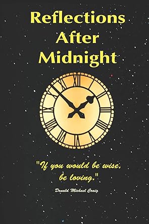 Reflections After Midnight