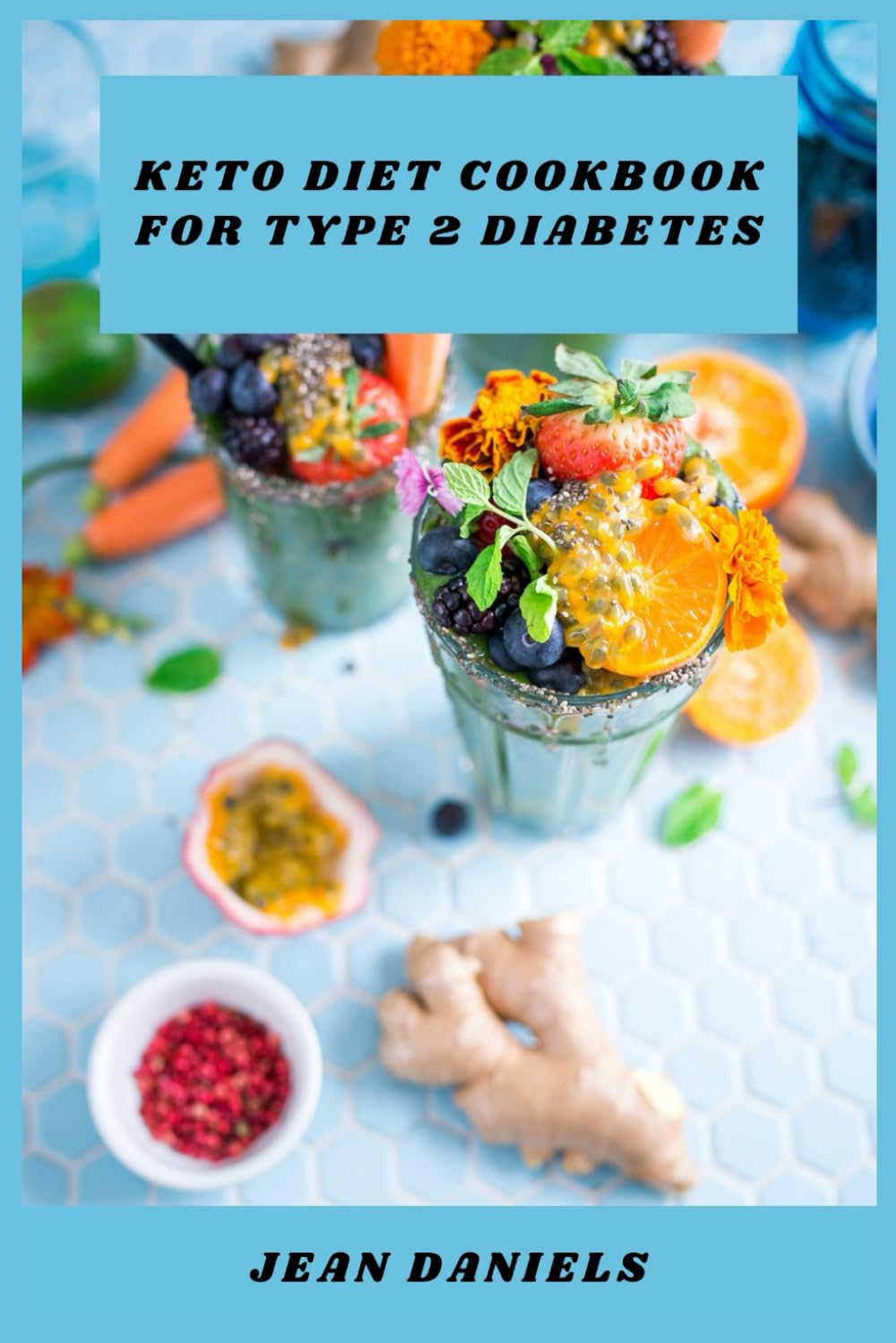 Keto Diet Cookbook for Type 2 Diabetes: Delicious Low-Carb Recipes to Manage Blood Sugar, Boost Energy, and Support Healthy Weight Loss