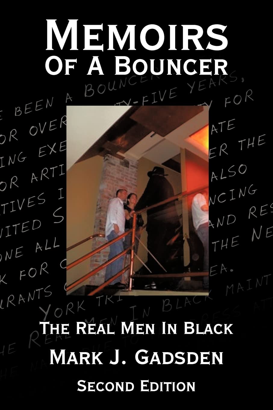 Memoirs Of A Bouncer: The Real Men In Black
