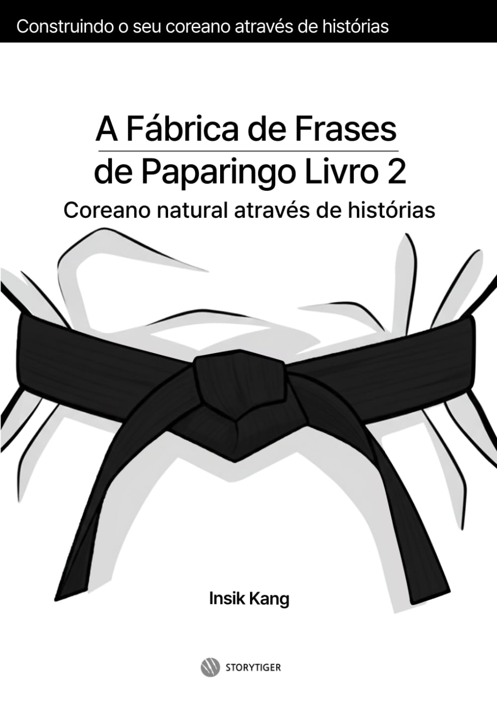 A Fábrica de Frases de Paparingo Livro 2: Coreano natural através de histórias