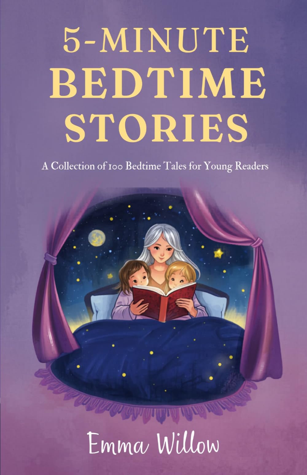 5-Minute Bedtime Stories for Kids: A Collection of 100 Bedtime Tales for Young Readers