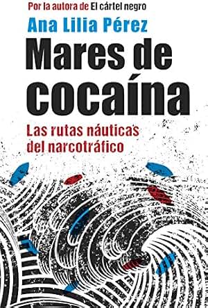 Mares de cocaina / Seas of Cocaine