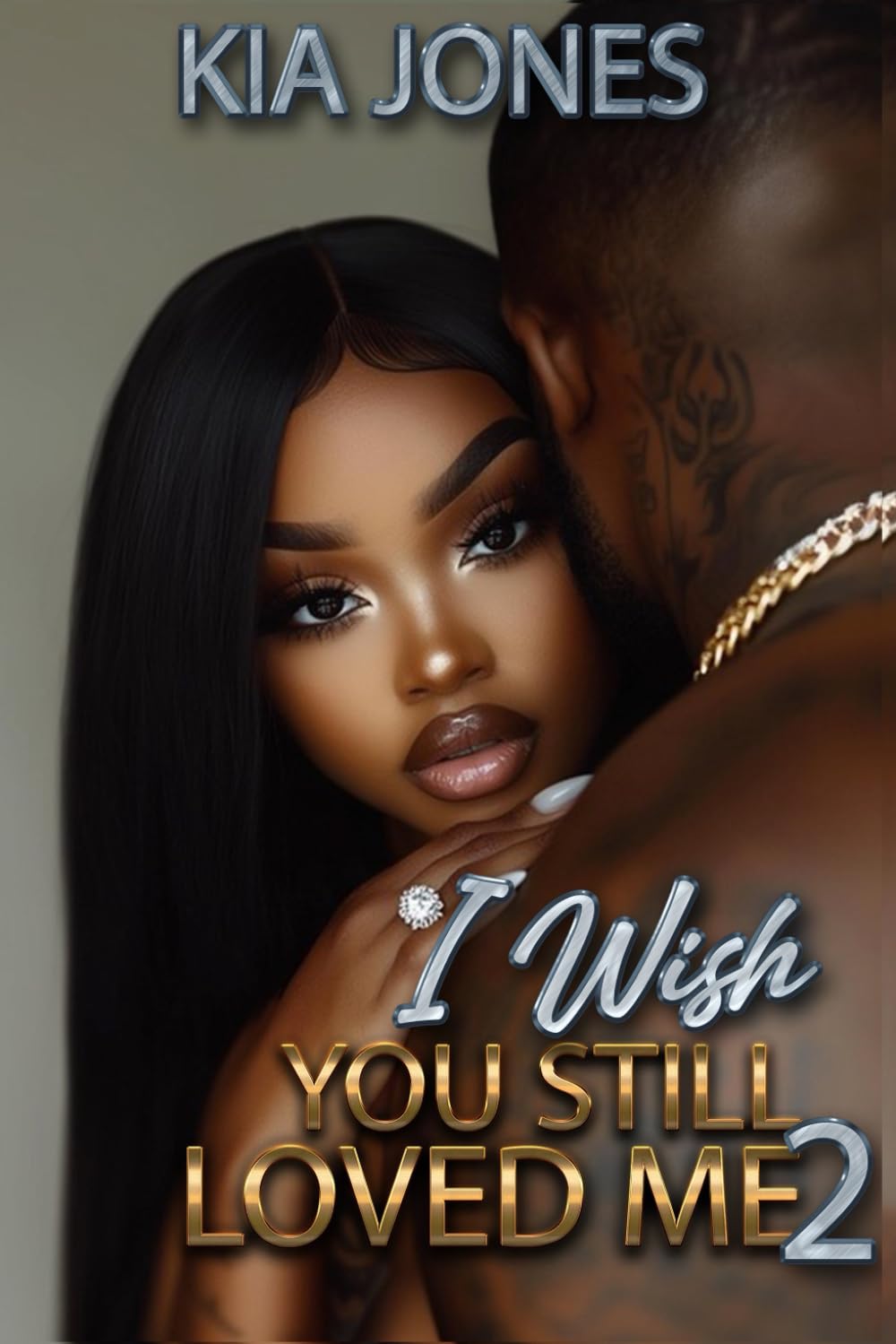 I Wish You Still Loved Me 2: The Finale