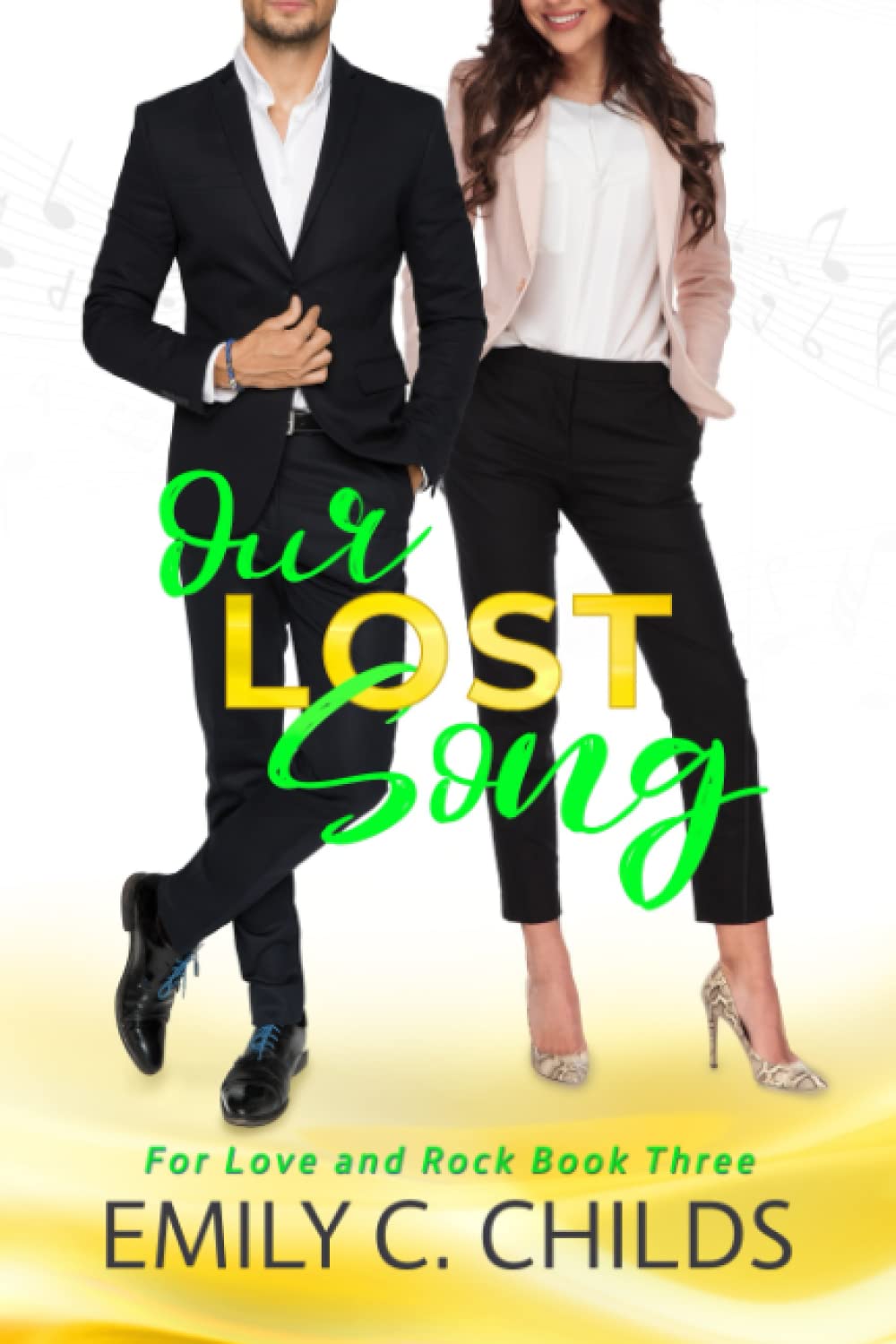 Our Lost Song: A sweet single dad, rock star romance (For Love and Rock)
