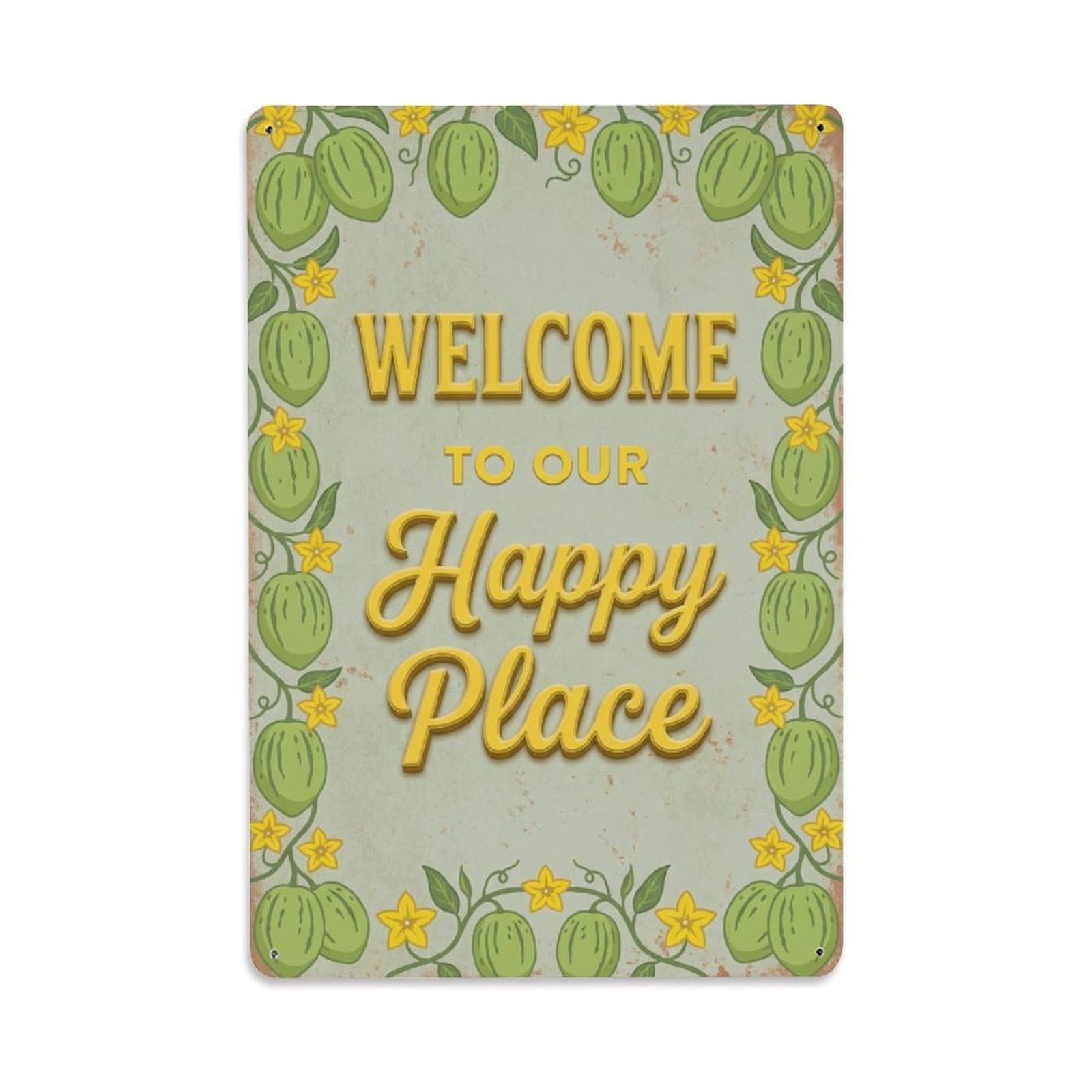 Welcome To Our Happy Place Pepino Dulce Garden Metal Tin Sign Plaque Wall Decor for Cafe, Club Bar, Office, Home Garden Metal Poster 8x12Inch