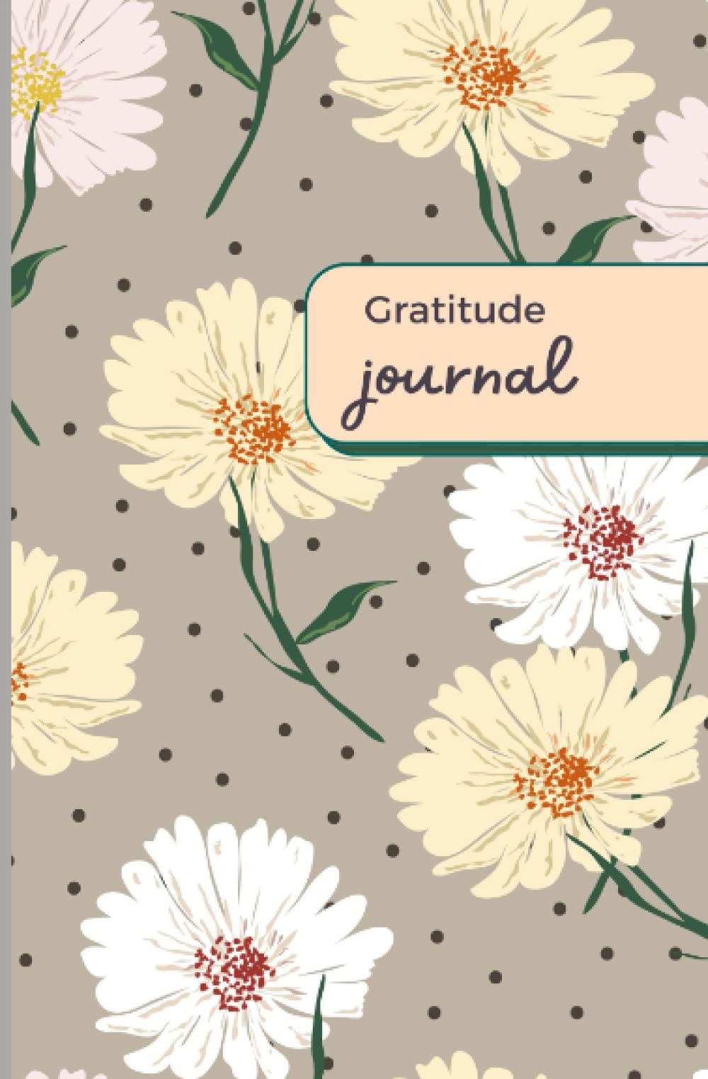 Gratitude Journal: With positive affirmations: For a grateful and joyful life