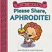Please Share, Aphrodite! (Mini Myths)