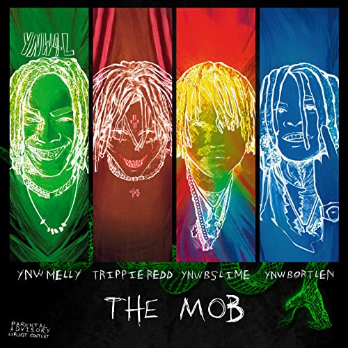 YNW BSlime, YNW Melly & Trippie Redd feat. YNW Bortlen