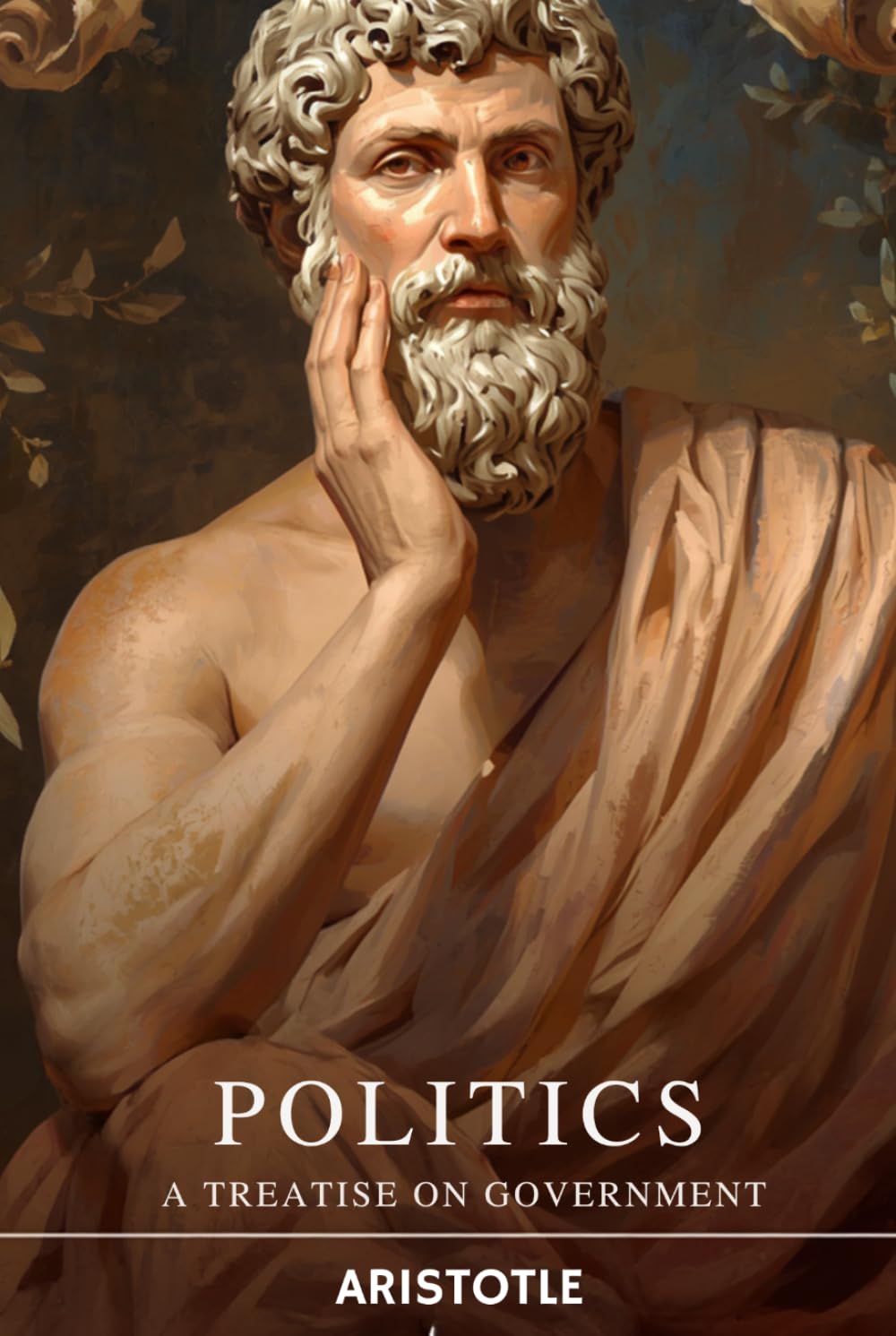Politics: A Treatise on Government