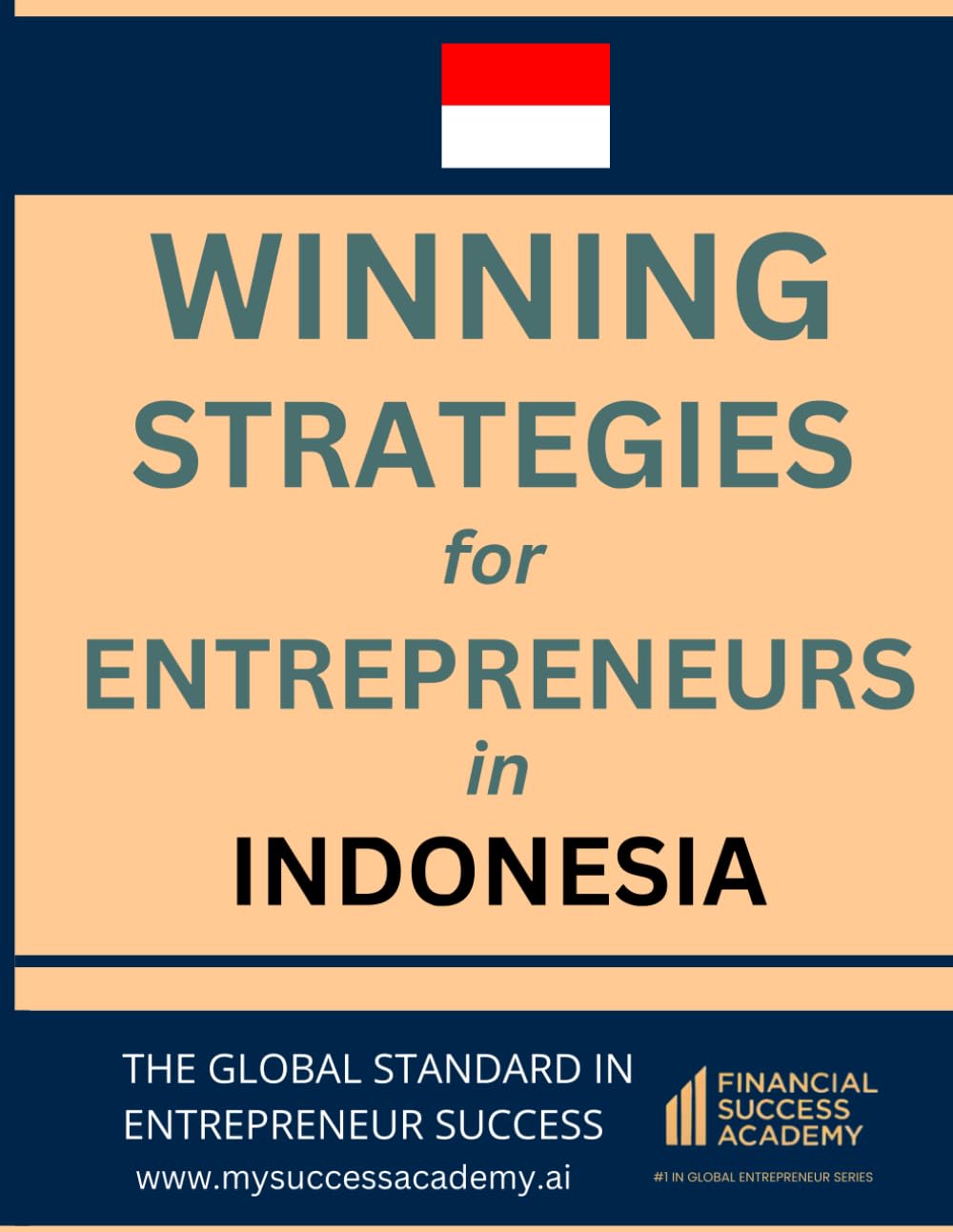Winning Strategies for Entrepreneurs in Indonesia