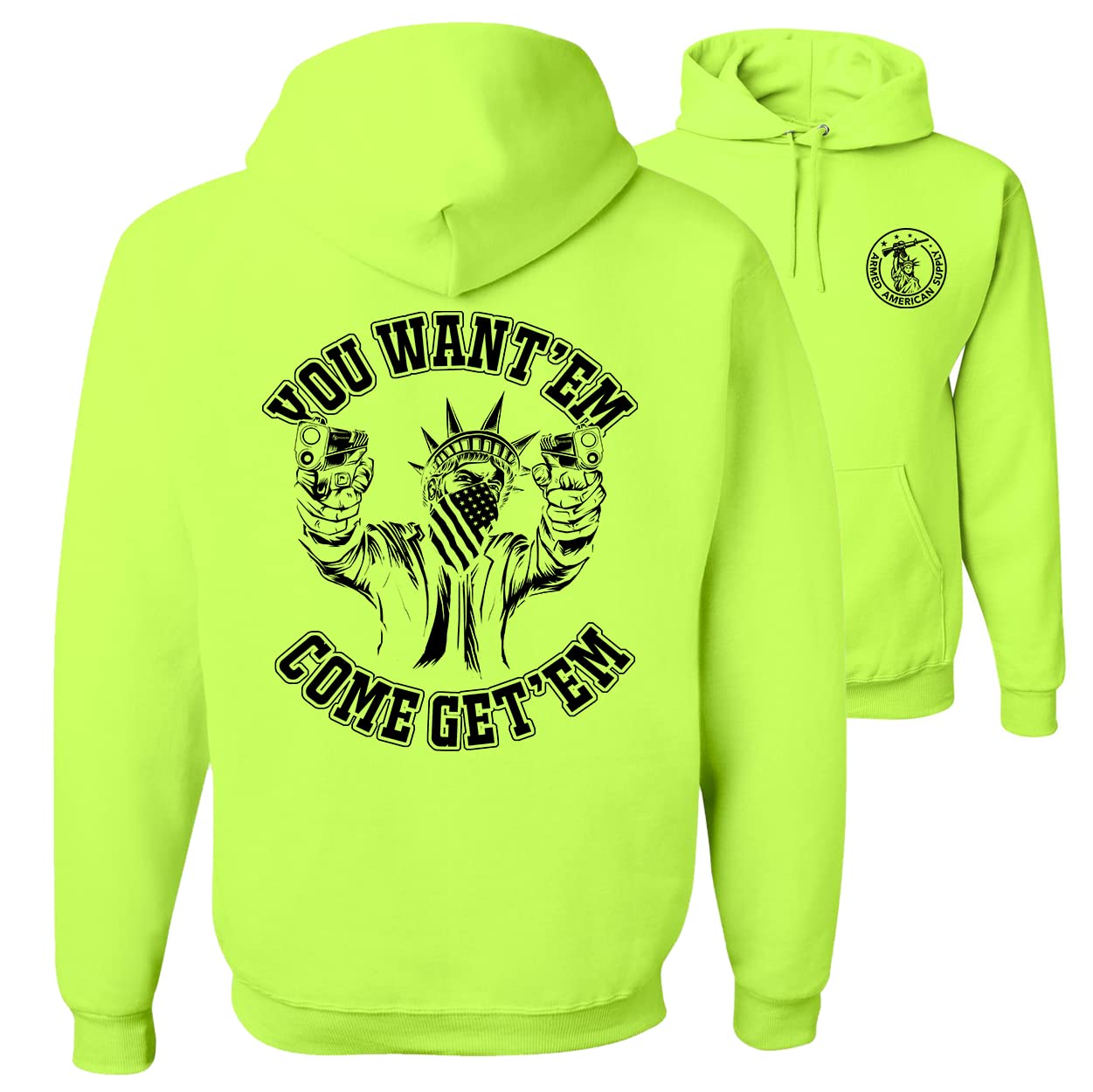 Armed American SupplyCome Get 'Em - Hi Vis/Hi Viz Funny Construction Safety Work Shirt Hoodie/Hooded Sweatshirt
