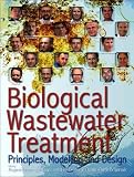 Biological Wastewater Treatment: Principles, Modeling, and Design