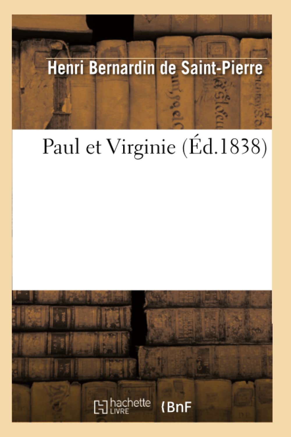 Paul et Virginie (Éd.1838) (Litterature)