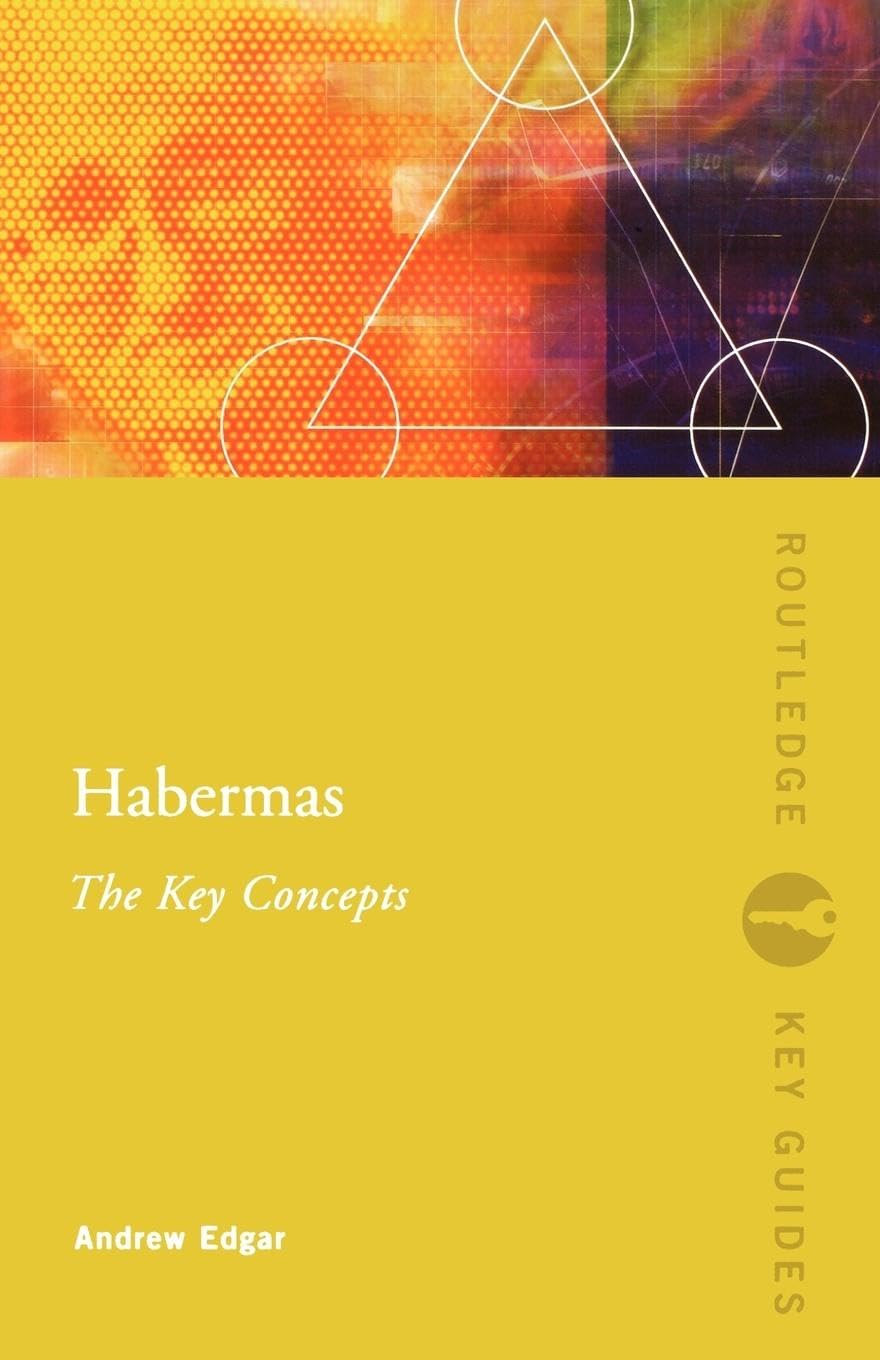 Habermas: The Key Concepts (Routledge Key Guides)