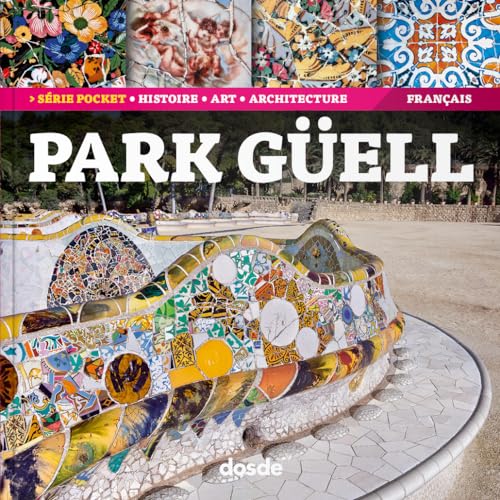 ED POCKET PARK GÜELL FRANCÈS guide papier pour comprendre l œuvre de Gaudí