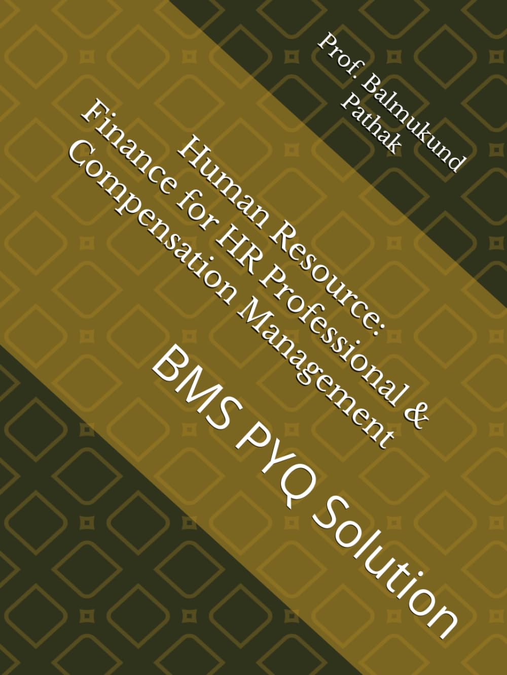 Human Resource: Finance for HR Professional & Compensation Management: Human Resource