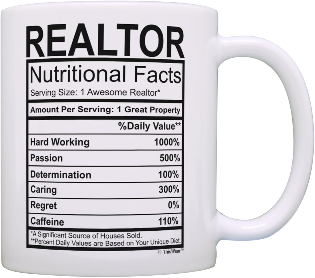 Realtor Gifts for Women Realtor Nutritional Facts Realtor Mug Realty Gifts Gift Coffee Mug Tea Cup White