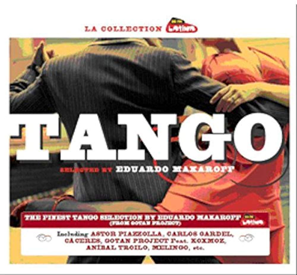 VARIOUS - TANGO: SELECTED BY EDUARDO MAKAROFF [Audio CD] VARIOUS