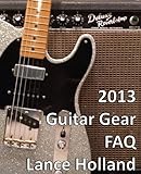 2013 holland wind turbine fire  2013 Guitar Gear FAQ (English Edition)