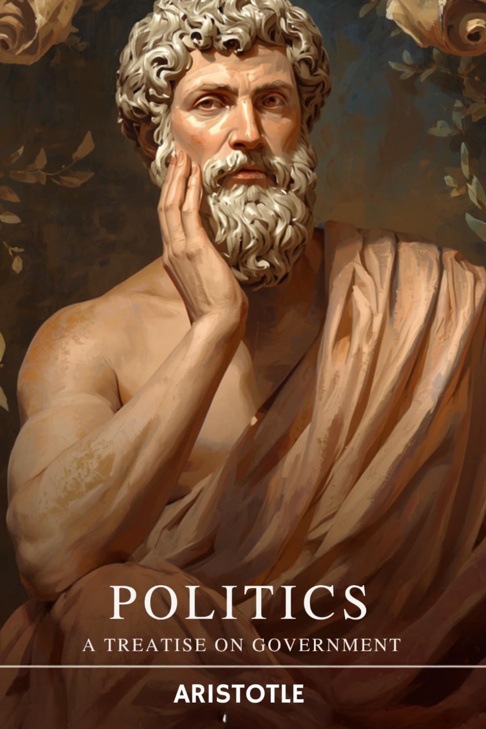 Politics: A Treatise on Government