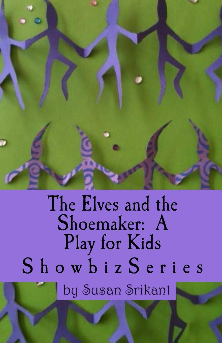The Elves and the Shoemaker: A Play for Kids (ShowbizSeries)